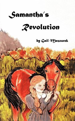 Samantha's Revolution - Mazourek, Gail