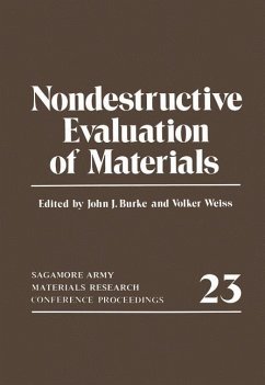 Nondestructive Evaluation of Materials - Weiss, Volker; Burke, John J.