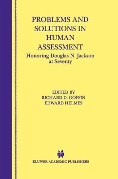 Problems and Solutions in Human Assessment