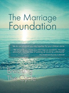 Breaking The Cycle - The Marriage Foundation; Friedman, Paul