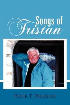 Songs of Tristan - Dressler, Peter T.