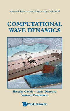 Computational Wave Dynamics - Gotoh, Hitoshi; Okayasu, Akio; Watanabe, Yasunori