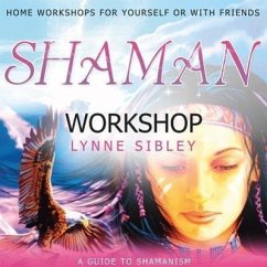 Shaman Workshop