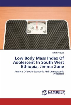 Low Body Mass Index Of Adolescent In South West Ethiopia, Jimma Zone - Feyisa, Ashebir