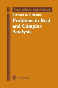 Problems in Real and Complex Analysis - Gelbaum, Bernard R.
