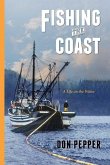 Fishing the Coast: A Life on the Water
