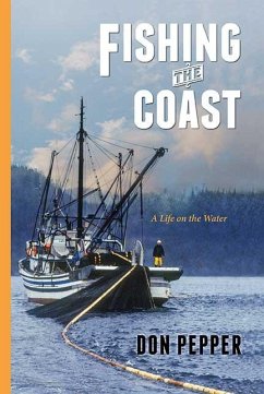 Fishing the Coast: A Life on the Water - Pepper, Don