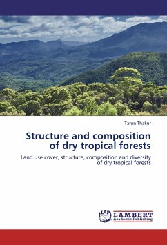 Structure and composition of dry tropical forests - Thakur, Tarun