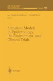 Statistical Models in Epidemiology, the Environment, and Clinical Trials