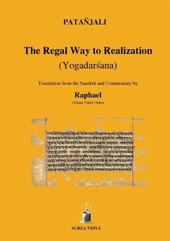 The Regal Way to Realization - Patañjali