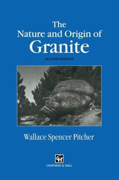 The Nature and Origin of Granite - Pitcher, W. S.