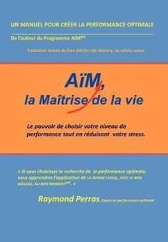 Aim, La Maitrise de La Vie - Perras, Raymond