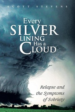 Every Silver Lining Has a Cloud - Stevens, Scott