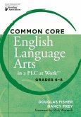 Common Core English Language Arts in a Plc at Work(r) Grades 6-8