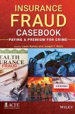 Insurance Fraud Casebook