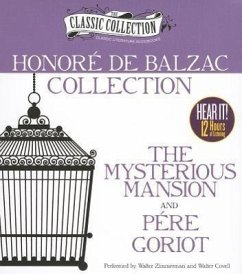 Honore de Balzac Collection: The Mysterious Mansion, Pere Goriot - de Balzac, Honore