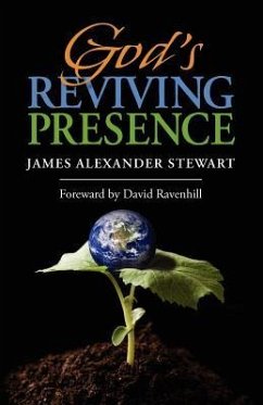 God's Reviving Presence - Stewart, James Alexander