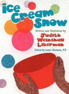 Ice Cream Snow - Liberman, Judith Weinshall