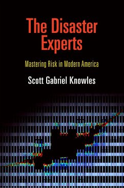The Disaster Experts - Knowles, Scott Gabriel