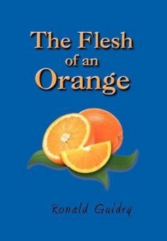 The Flesh of an Orange - Guidry, Ron