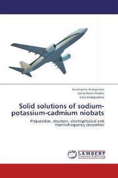 Solid solutions of sodium-potassium-cadmium niobats - Andryushin, Konstantin;Reznichenko, Larisa;Andryushina, Inna