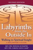 Labyrinths from the Outside In (2nd Edition)