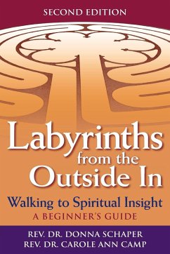 Labyrinths from the Outside In (2nd Edition) - Schaper, Rev. Donna; Camp, Rev. Carole Ann