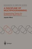 A Discipline of Multiprogramming