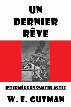 Un Dernier Reve - Gutman, W. E.