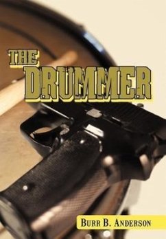 The Drummer - Anderson, Burr B.