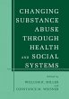 Changing Substance Abuse Through Health... - Bild 1