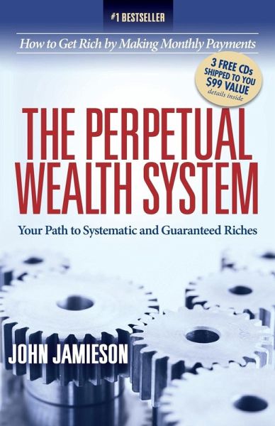 The Perpetual Wealth System The Perpetual Wealth System