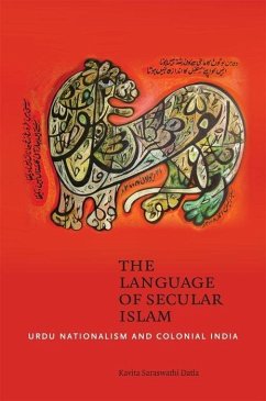 The Language of Secular Islam - Datla, Kavita