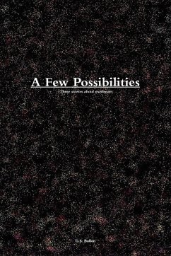 A Few Possibilities - Bullen, G. S.