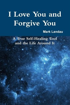 I Love You and Forgive You - Landau, Mark