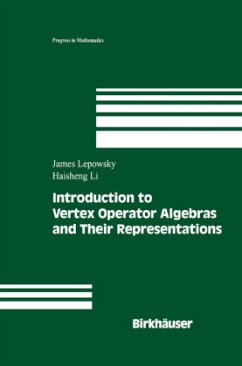 Introduction to Vertex Operator Algebras and Their Representations - Lepowsky, James;Li, Haisheng