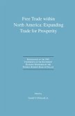 Free Trade within North America: Expanding Trade for Prosperity