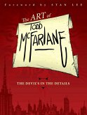 Art of Todd McFarlane: The Devil's in the Details
