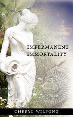 Impermanent Immortality - Wilfong, Cheryl