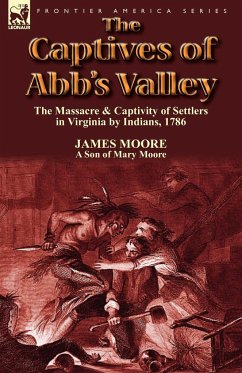 The Captives of Abb's Valley - Moore, MR James (Lecturer in the School of History Politics and Inte