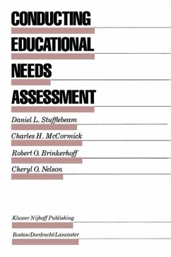 Conducting Educational Needs Assessments - Stufflebeam, D.L.;McCormick, Charles H.;Brinkerhoff, Robert O.