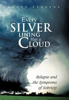 Every Silver Lining Has a Cloud - Stevens, Scott