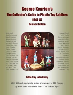 George Kearton's The Collectors Guide to Plastic Toy Soldiers 1947-1987 Revised Edition - Curry, John; Kearton, George