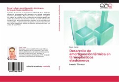 Desarrollo de amortiguación térmica en termoplásticos elastómeros - Juárez, David