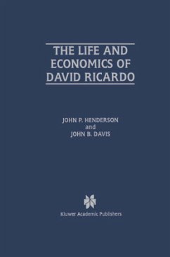 The Life and Economics of David Ricardo - Henderson, John P.;Davis, John B.