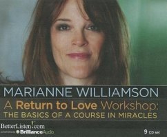 A Return to Love Workshop: The Basics of a Course in Miracles - Williamson, Marianne