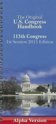Us Congress Handbook (Alpha Spiral Edition): 2013