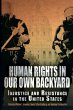 Human Rights in Our Own Backyard - Bild 1