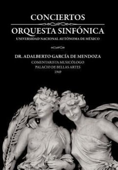 Conciertos Orquesta Sinf Nica Universidad Nacional Aut Noma de M Xico - De Mendoza, Adalberto Garcia