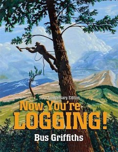 Now You're Logging - Griffiths, Bus